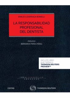 civitas: la responsabilidad profesional del dentista-emilio lizarraga bonelli-9788413463612