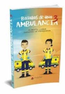 batallas de una ambulancia 3-alberto luque-9788413747712