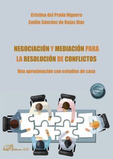 negociacion y mediacion para la resolucion de conflictos-cristina del prado higuera-9788413775012