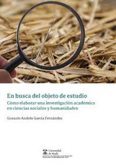 en busca del objeto de estudio-gonzalo andres garcia fernandez-9788413817712