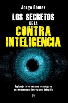 los secretos de la contrainteligencia (ebook)-jorge gomez-9788413849812