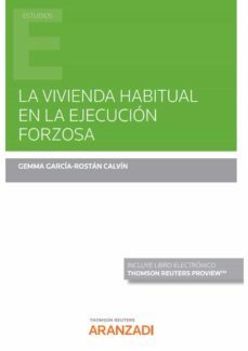 vivienda habitual en la ejecucion forzosa-gemma garcia rostan calvin-9788413914312