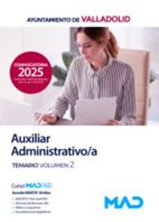 Imagen Principal de AUXILIAR ADMINISTRATIVO DEL AYUNTAMIENTO DE VALLADOLID. TEMARIO VOLUMEN 2