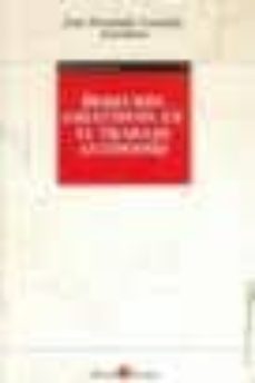 derechos colectivos en el trabajo autonomo-jose fernando lousada arochena-9788415000112