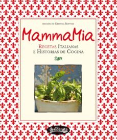 mamma mia: recetas italianas e historias de cocina-9788415094012