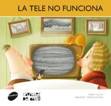 la tele no funciona-enric lluch-9788415095712