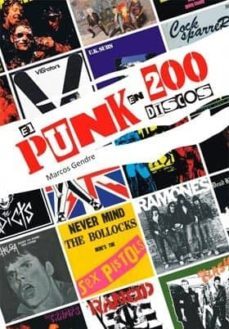 el punk en 200 discos: de los ramones a la banda trapera del rio-9788415191612