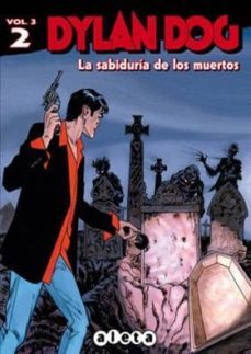 dylan dog vol. 3 02: la sabiduria de los muertos-9788415225812