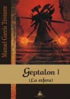 geptalon i (la esfera)-manuel garcia tristante-9788415228912