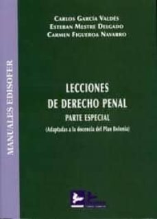 lecciones de derecho penal (parte especial) (adaptadas a la docen cia del plan del bolonia)-9788415276012