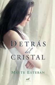 (pe) detras del cristal-esteban mayte-9788415420712