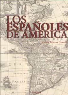 los españoles de america-9788415458012