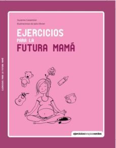 ejercicios para la futura mama-9788415612612