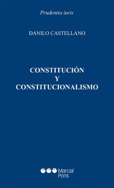 constitucion y constitucionalismo-danilo castellano-9788415664512