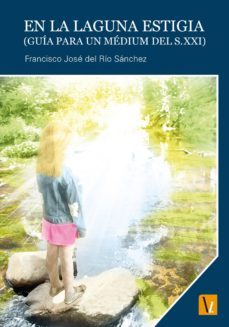 en la laguna estigia (ebook)-francisco jose del rio sanchez-9788415824312