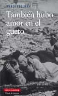 tambien hubo amor en el gueto (ebook)-marek edelman-9788416072712