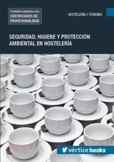 (i.b.d.) seguridad, higienes y proteccion ambiental en hosteleria (mf0711_2-9788416102112