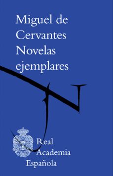 novelas ejemplares (epub 3 fijo) (ebook)-miguel de cervantes saavedra-9788416103812