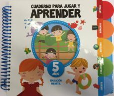 cuaderno para jugar y aprender, educacion infantil 5 años-9788416122912