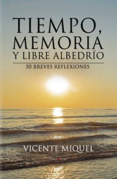 tiempo, memoria y libre albedrio. 50 breves reflexiones-9788416157112