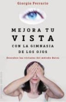 El método bates para mejorar online la visión sin gafas pdf gratis