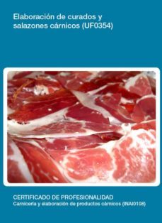 elaboracion de curados y salazones carnicos (uf0354)-9788416199112