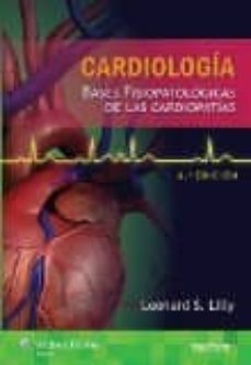 cardiologia. bases fisiopatologicas de las cardiopatias*-9788416353712