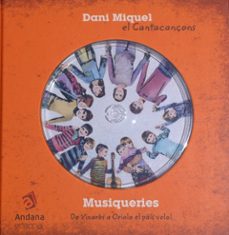 musiqueries. de vinaros a oriola el pais vola!-9788416394012