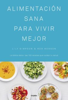 alimentacion sana para vivir mejor (ebook)-lily simpson-rob hobson-9788416449712