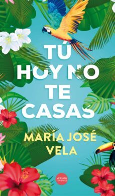 tú hoy no te casas (ebook)-maria jose vela-9788416580712