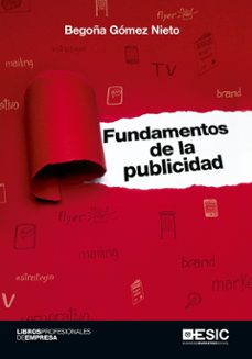 fundamentos de la publicidad-begoña gomez nieto-9788416701612