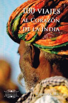 100 viajes al corazon de la india-9788416765812