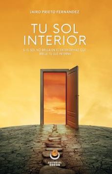 tu sol interior-jairo prieto fernandez-9788416847112