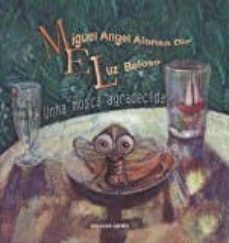 mel, unha mosca agradecida (libro + cd)-miguel angel alonso-9788416879212