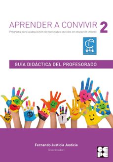 aprender a convivir, 2 - guia didactica del profesorado-fernando justicia justicia-9788416941612