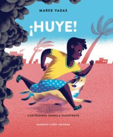 ¡huye!-marek vadas-9788416985012