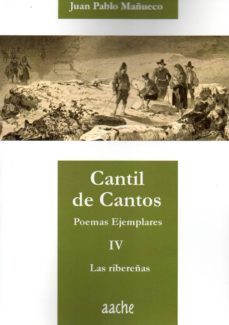 cantil de cantos iv: las ribereñas-juan pablo mañueco-9788417022112
