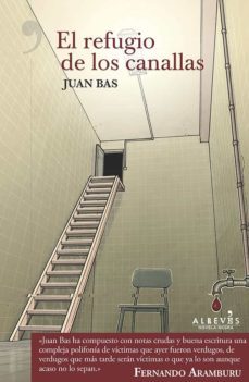 el refugio de los canallas (ebook)-juan bas perez-9788417077129