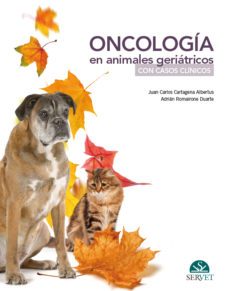oncología en animales geriátricos con casos clínicos-juan carlos cartagena albertus-9788417225612
