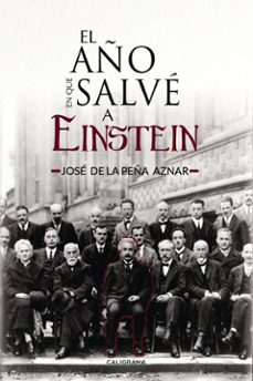 (i.b.d.) el año en que salve a einstein-jose de la peña aznar-9788417234812