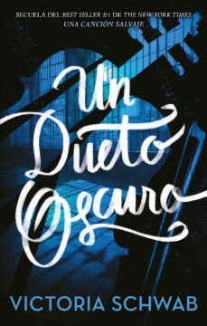 un dueto oscuro (ebook)-v.e. schwab-9788417312312