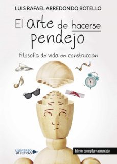 el arte de hacerse pendejo (ebook)-luis rafael arredondo botello-9788417435912