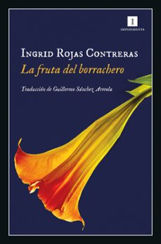 la fruta del borrachero-ingrid rojas contreras-9788417553012