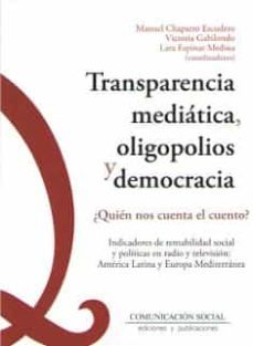 transparencia mediatica, oligopolios y democracia-9788417600112