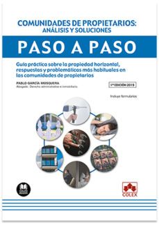 comunidades de propietarios: analisis y soluciones paso a paso. guia practica sobre propiedad horizontal, respuestas y-pablo garcia mosquera-9788417618612
