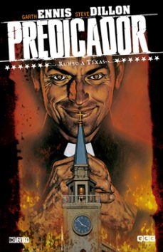 predicador núm. 01: rumbo a texas (4ª edición)-garth ennis-9788417644512