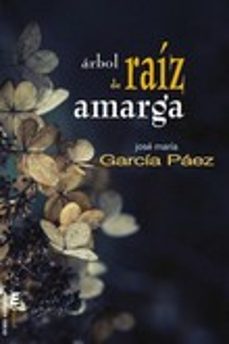 arbol de raiz amarga-9788417659912