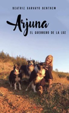 arjuna. el guerrero de la luz (ebook)-beatriz garvayo benthem-9788417768812