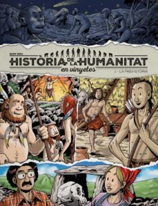 historia de la humanitat en vinyetes-quim bou-9788417956912