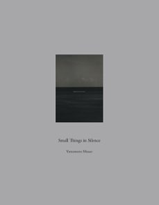 small things in silence-masao yamamoto-9788417975012